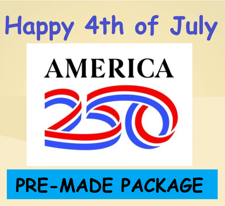AMERICA 250 - 4TH OF JULY PACKAGE.